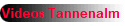 Videos Tannenalm